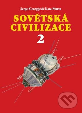 Sovětská civilizace 2