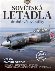 Sovětská letadla 2. světové války (Stíhačky, bombardéry, bitevníky, průzkumné a transportní stroje, hydroplány) - kniha z kategorie 20. století