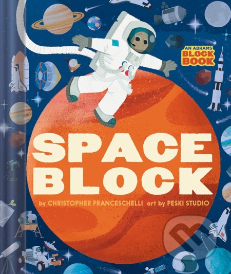 Spaceblock (An Abrams Block Book)