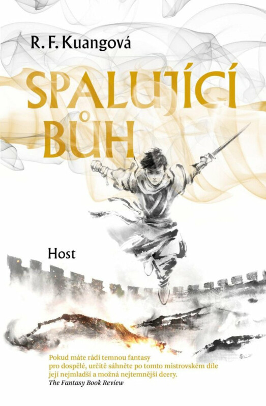 Spalující bůh - Maková válka 3 - Rebecca F. Kuangová