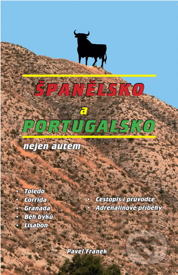 Španělsko a Portugalsko nejen autem