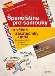 Španělština pro samouky a věčné začátečníky (Doma i ve třídě, zábavně a zajímavě) - kniha z kategorie Jazykové učebnice a slovníky