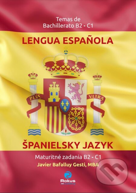 Španielsky jazyk: Maturitné zadania B2 – C1
