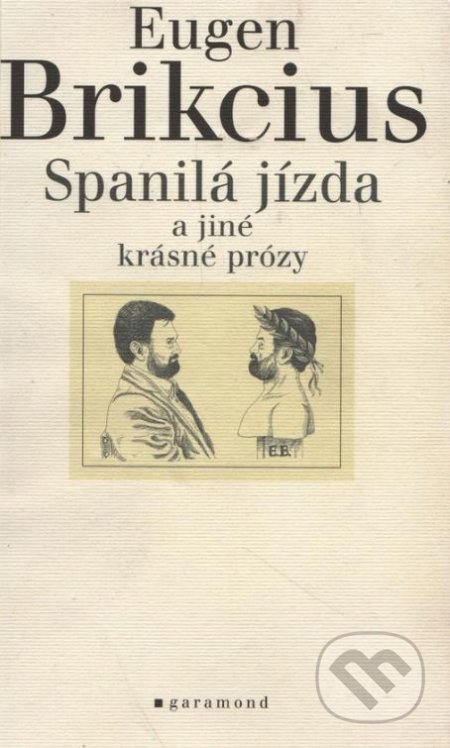 Spanilá jízda a jiné krásné prózy