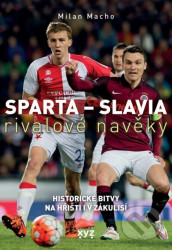Sparta - Slavia: rivalové navěky