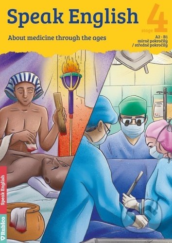 Speak English - stage 4 (About Medicine through the ages (A2