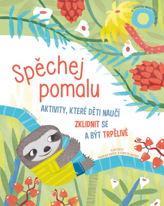 Spěchej pomalu