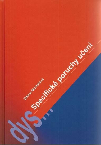 Specifické poruchy učení - Zdeňka Michalová