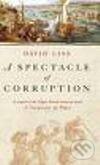 Spectacle of Corruption, A