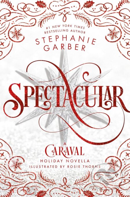 Spectacular (A Caraval Holiday Novella)