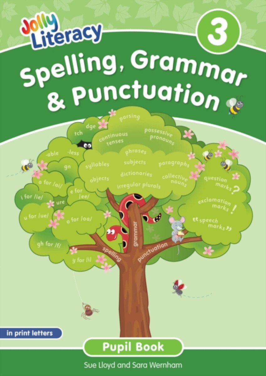 Spelling, Grammar & Punctuation Pupil Book 3