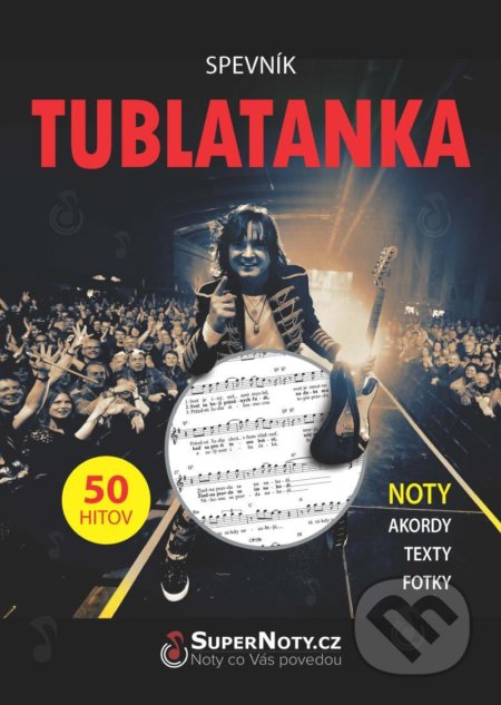 Spevník Tublatanka (Noty, akordy, texty)