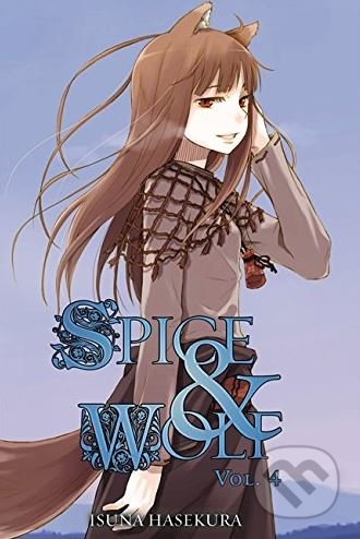 Spice and Wolf (Volume 4) (Light novel)