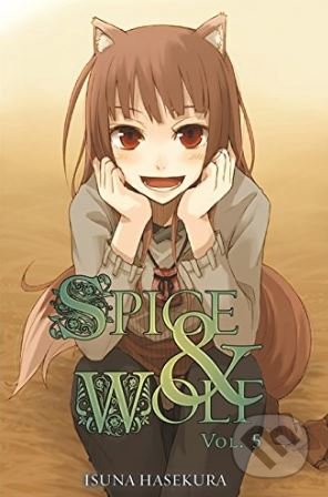 Spice and Wolf (Volume 5) (Light novel)