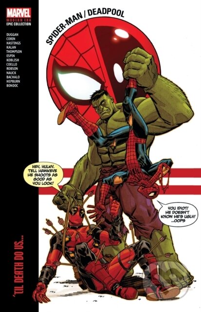 Spider-Man/Deadpool Modern Era Epic Collection