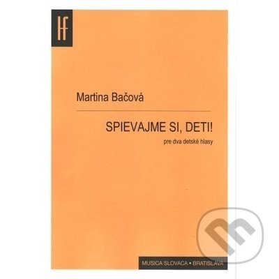 Spievajme si, deti! (pre dva detské hlasy)