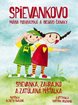 Spievankovo Spievanka, Zahrajko a zatúlaná píšťalka