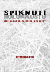 Spiknutí holokaustu (Mezinárodní politika genocidy) - kniha z kategorie 20. století