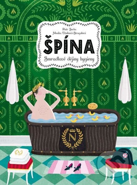 Špína (Smradlavá historie hygieny)