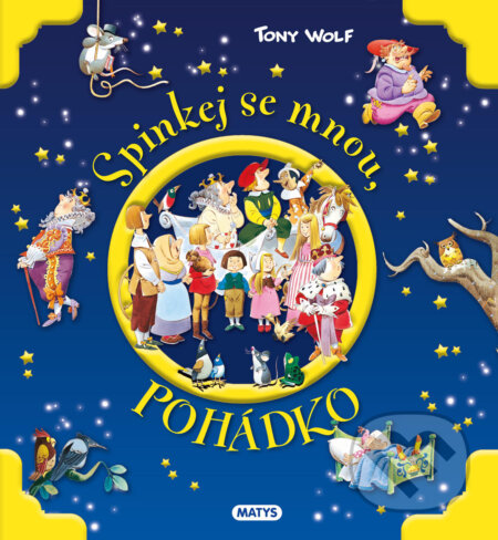 Spinkej se mnou, pohádko