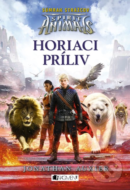 Spirit Animals - Súmrak strážcov: Horiaci príliv