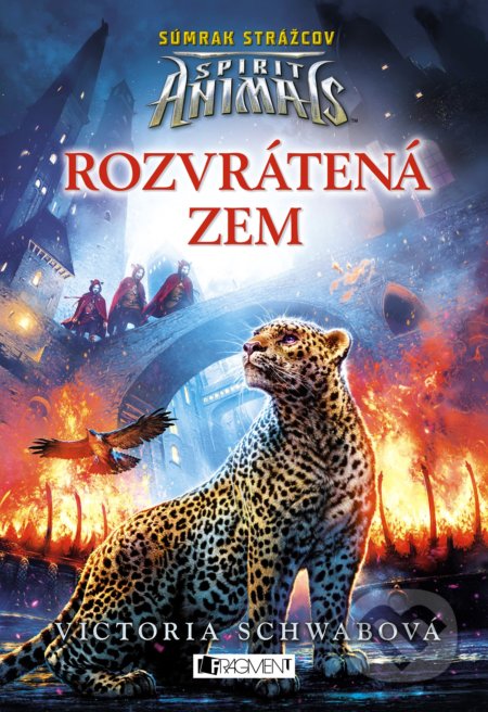 Spirit Animals - Súmrak strážcov: Rozvrátená zem