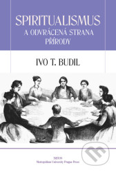 Spiritualismus a odvrácená strana přírody