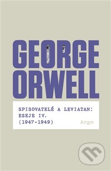 Spisovatelé a leviatan (Eseje IV. (1947 - 1949))