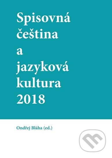 Spisovná čeština a jazyková kultura 2018
