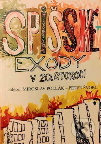Spišské exody v 20. storočí