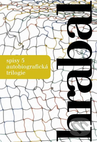 Spisy 5 - Autobiografická trilogie