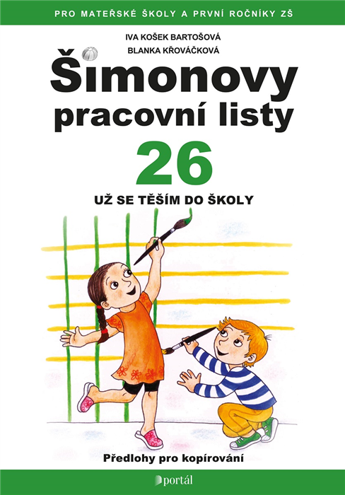 ŠPL 26 - Už se těším do školy - Blanka Křováčková, Iva Košek Bartošová