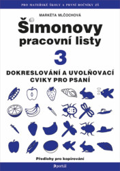 Šimonovy pracovní listy 3 (Dokreslování, uvolňovací cviky pro psaní) - kniha z kategorie Předškolní pedagogika