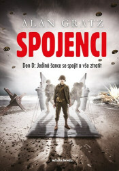 Spojenci (Den D: Jediná šance se spojit a vše ztratit) - kniha z kategorie Společenská beletrie