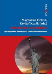 Spojené státy v úpadku? (Vybrané problémy veřejné politiky v severoamerickém kontextu) - kniha z kategorie Politologie a politika