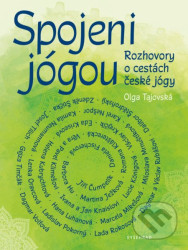 Spojeni jógou (Rozhovory o cestách české jógy)