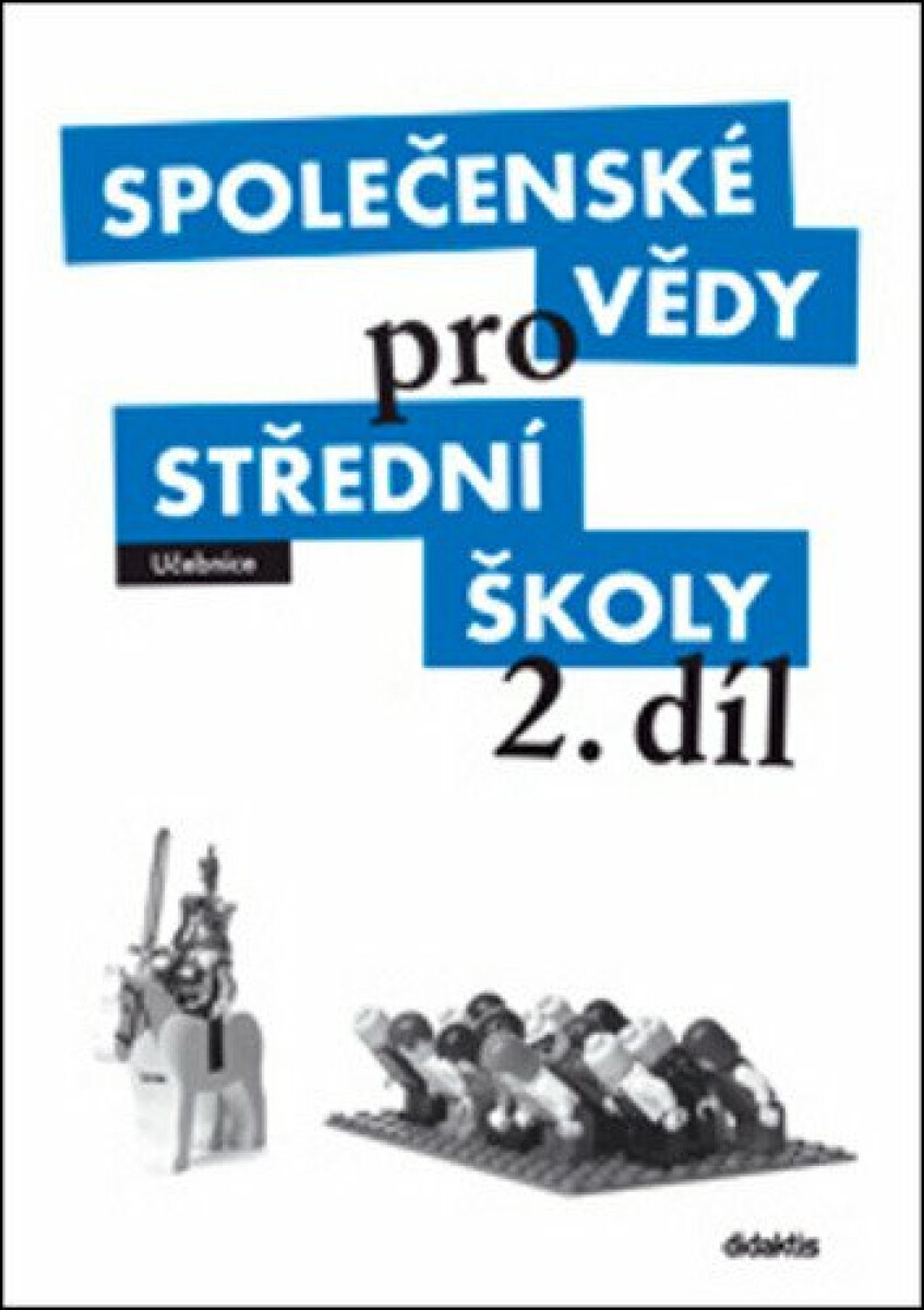 Společenské vědy pro střední školy 2. díl (Učebnice) - kniha z kategorie Střední školy