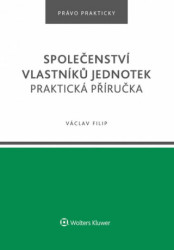 Společenství vlastníků jednotek (Praktická příručka) - kniha z kategorie Občanské právo