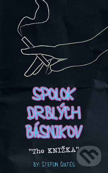 Spolok Drblých Básnikov – The KNIŽKA