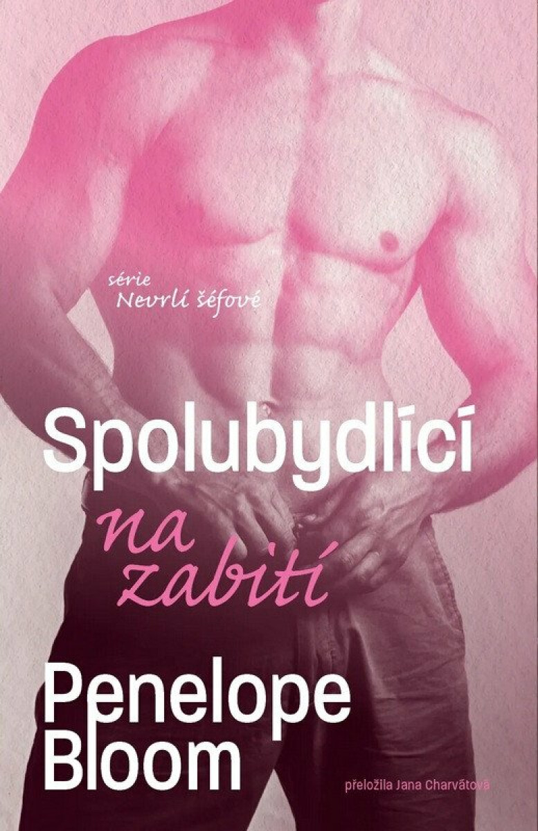 Spolubydlící na zabití - Penelope Bloom