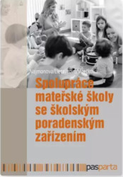 Spolupráce mateřské školy se školským poradenským zařízením - kniha z kategorie Pedagogika