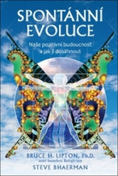 Spontánní evoluce (Naše pozitivní budoucnost a jak jí dosáhnout) - kniha z kategorie Záhady a paranormální jevy