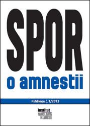 Spor o amnestii - kniha z kategorie Politologie a politika