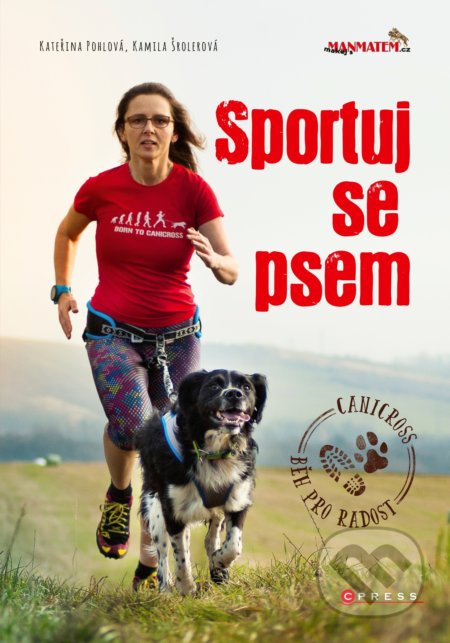 Sportuj se psem (Canicross - běh pro radost)