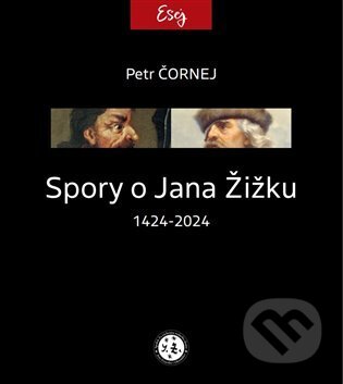 Spory o Jana Žižku 1424-2024