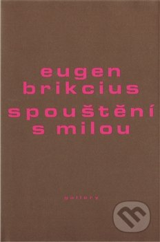 Spouštění s milou