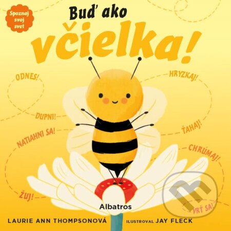 Spoznaj svoj svet - Buď ako včielka