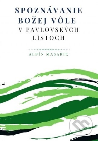 Spoznávanie Božej vôle v pavlovských listoch