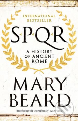 SPQR (A History of Ancient Rome)