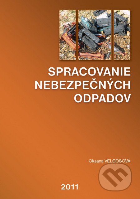 Spracovanie nebezpečných odpadov